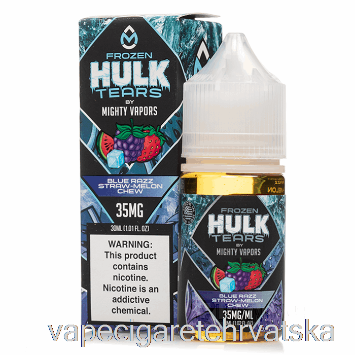 Vape Cigarete Frozen Blue Razz Straw Melon Chew - Hulk Tears Soli - 30ml 50mg